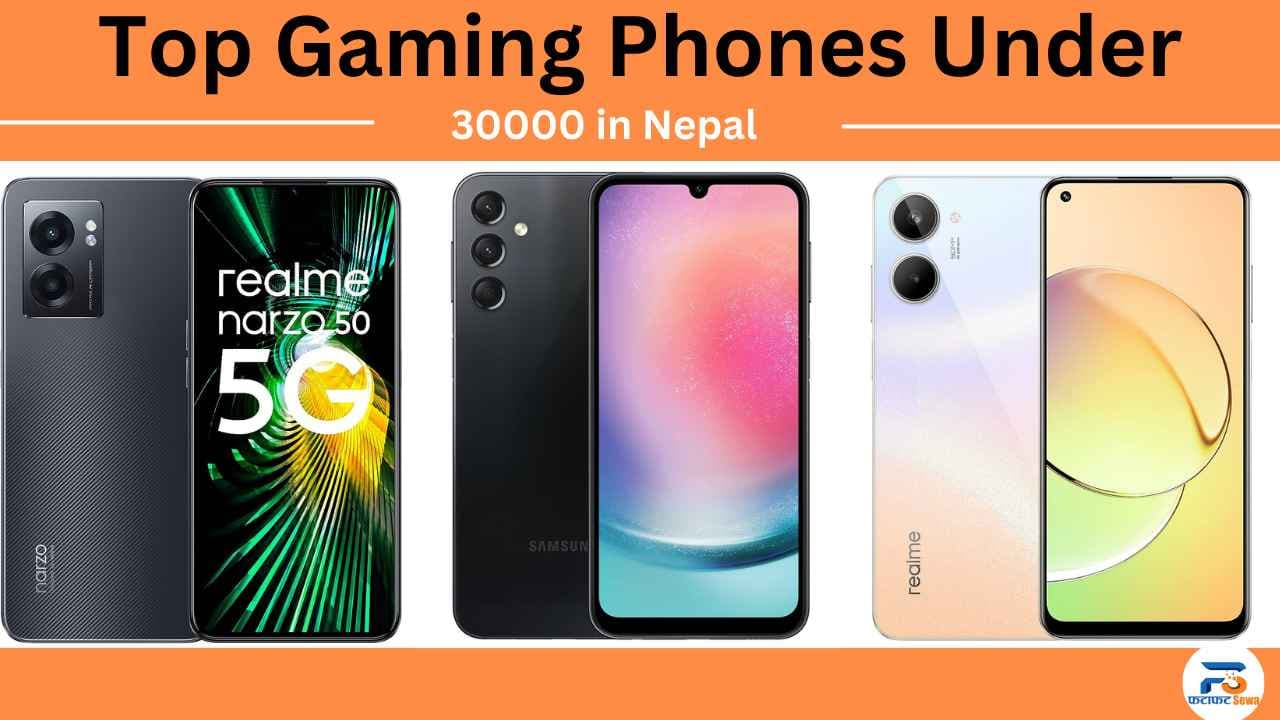 Top 3 Gaming Phones Under 30000 in Nepal (2023)