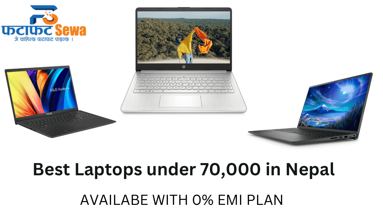 5 Best laptops under 70000 in Nepal (with specs, price, EMI)