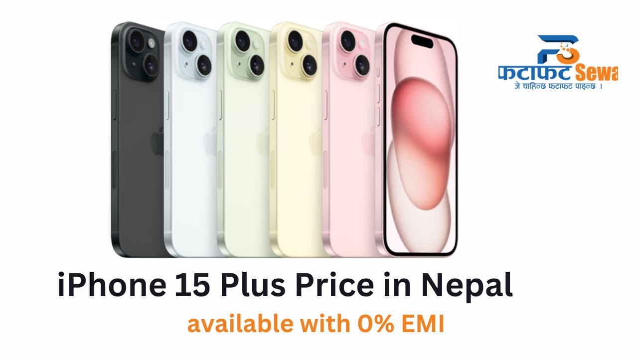 Iphone 15 Plus Price in Nepal (with Specs & EMI)