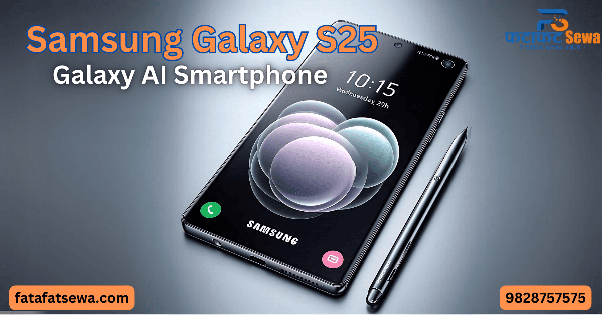 The next Generation AI Smartphone; Samsung galaxy S25 series Price in Nepal