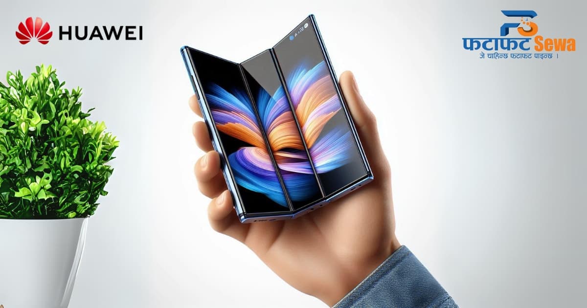 Tri-Foldable Smartphones: Huawei's Next Big Innovation