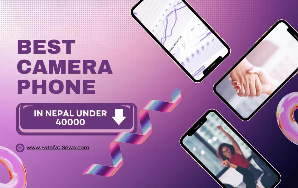 Best Camera Phone in Nepal under 40000