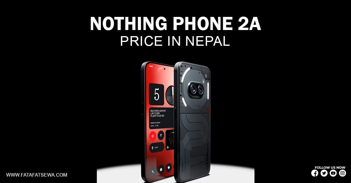 Nothing Phone 2a Price In Nepal Launching Soon