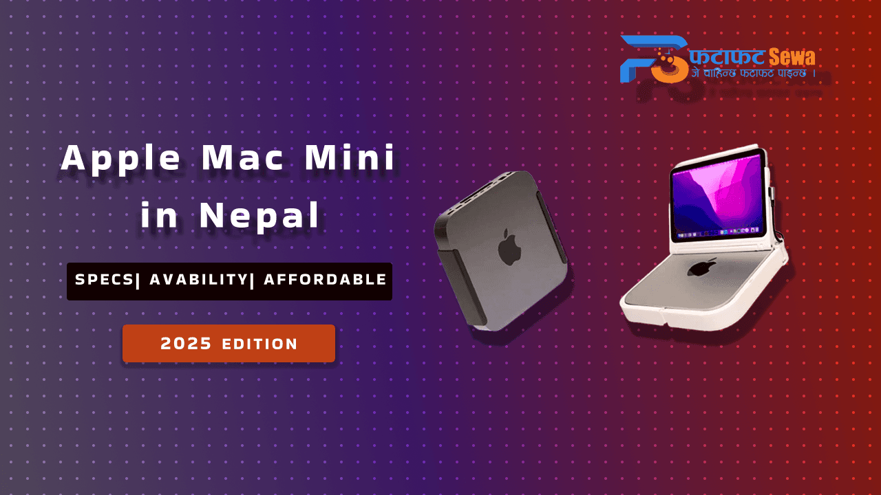 Apple Mac Mini in Nepal: Features, Models & Availability at Fatafat Sewa