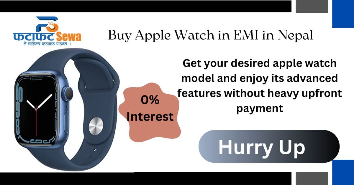 Buy Apple Watch in EMI in Nepal