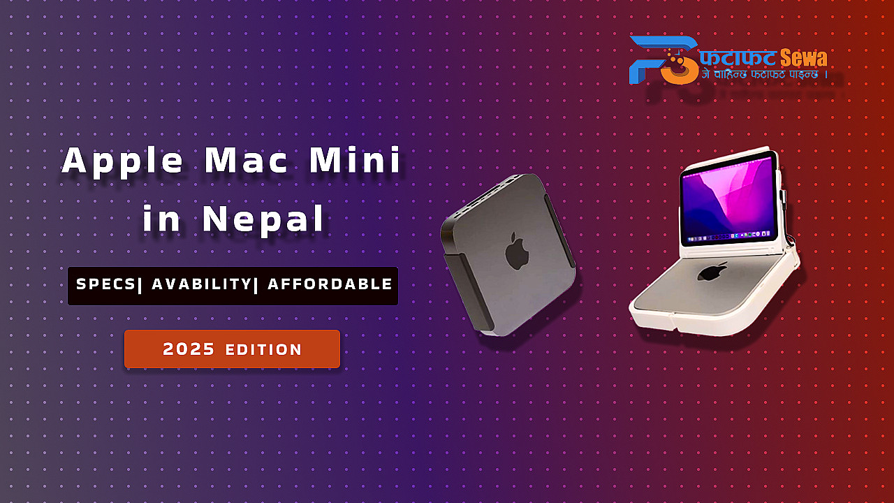 Apple Mac Mini in Nepal: Features, Models & Availability at Fatafat Sewa