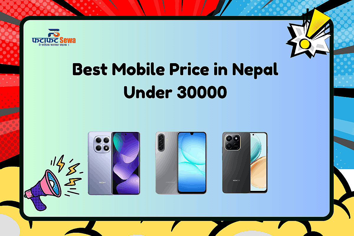 5 Best Mobile Phones Under 30000 in Nepal – Top Picks for 2025