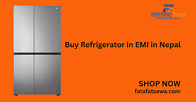 Buy Refrigerator in EMI in Nepal