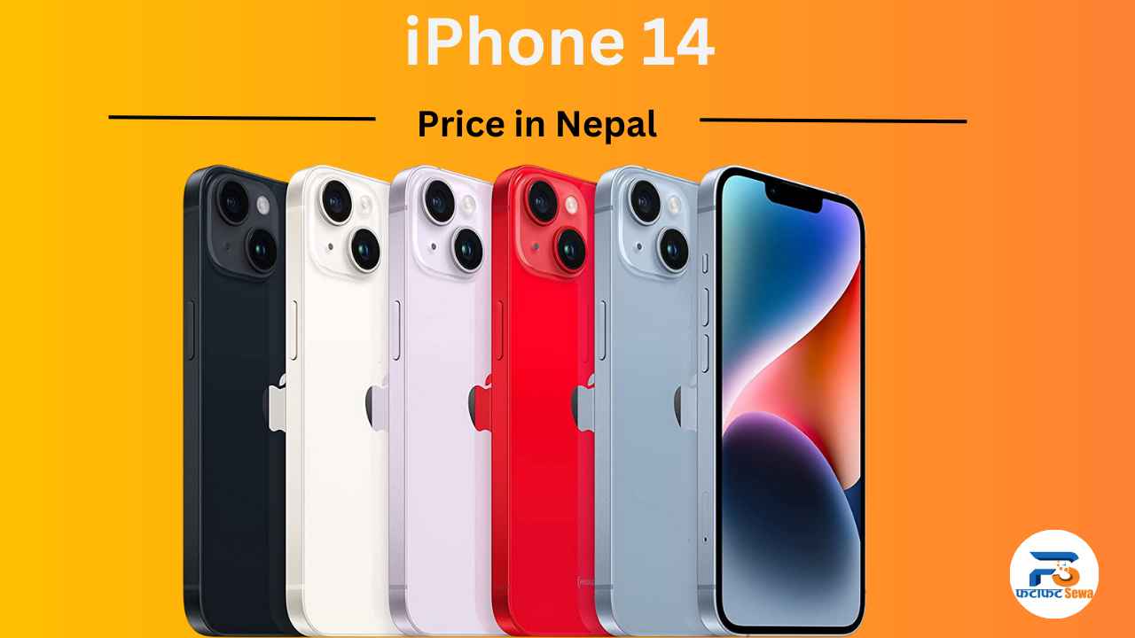 iPhone 14 Price in Nepal (June 2023): Full Specs, Availability