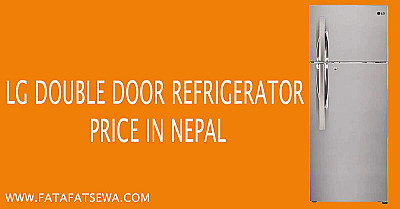 LG Double Door Refrigerator price in Nepal