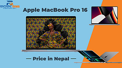 Apple MacBook Pro 16 Price in Nepal 2023 and Availability