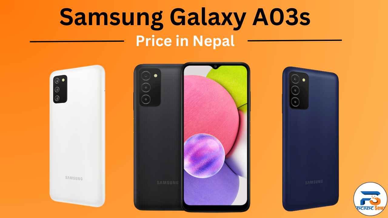Samsung Galaxy A03s Price in Nepal: Specs, Pros, Cons, Availability