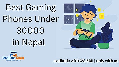 Best gaming phone under 30000 in Nepal (2023)| With EMI Plan