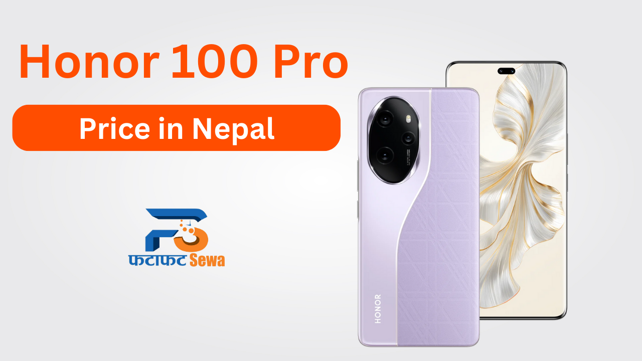 Honor 100 Pro price in nepal: Specs, Features, Availability