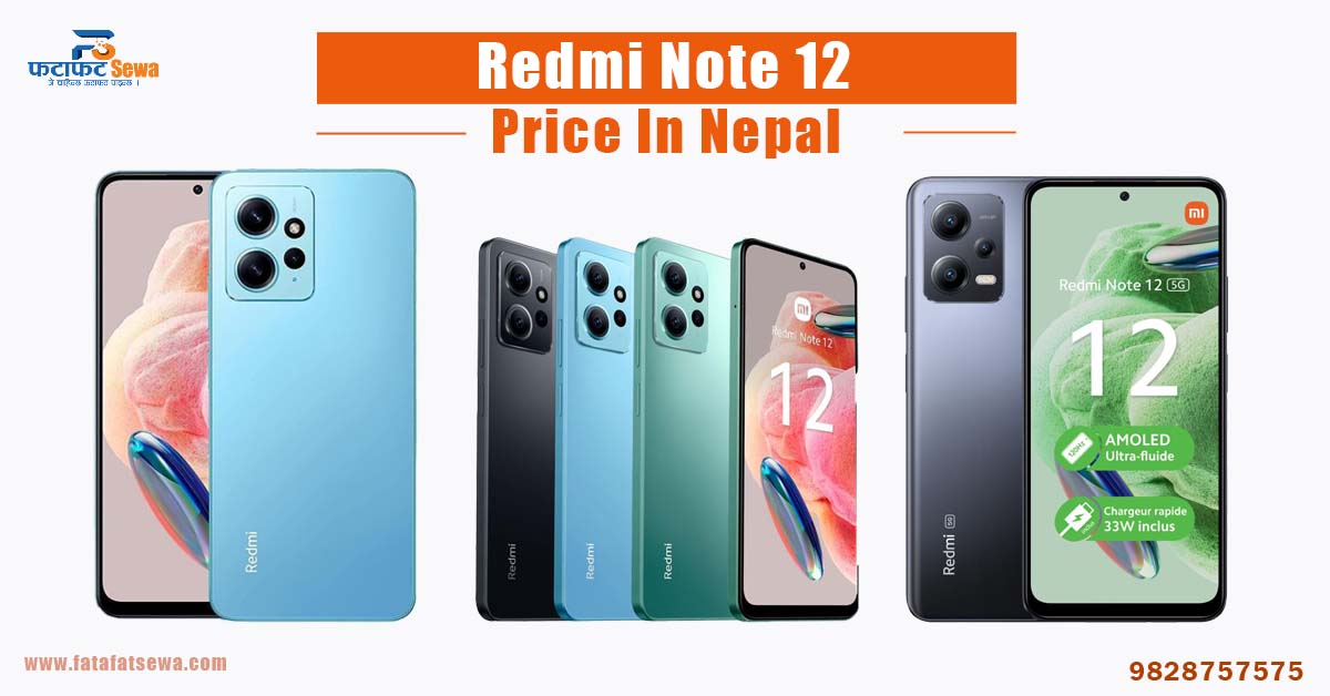 Redmi Note 12 Price in Nepal - Fatafat Sewa