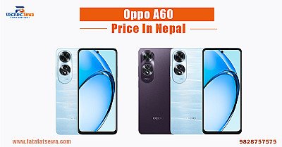 Oppo A60 Launched with Snapdragon 680 chipset | Price in Nepal