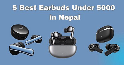 Best earbuds under 5000 in Nepal