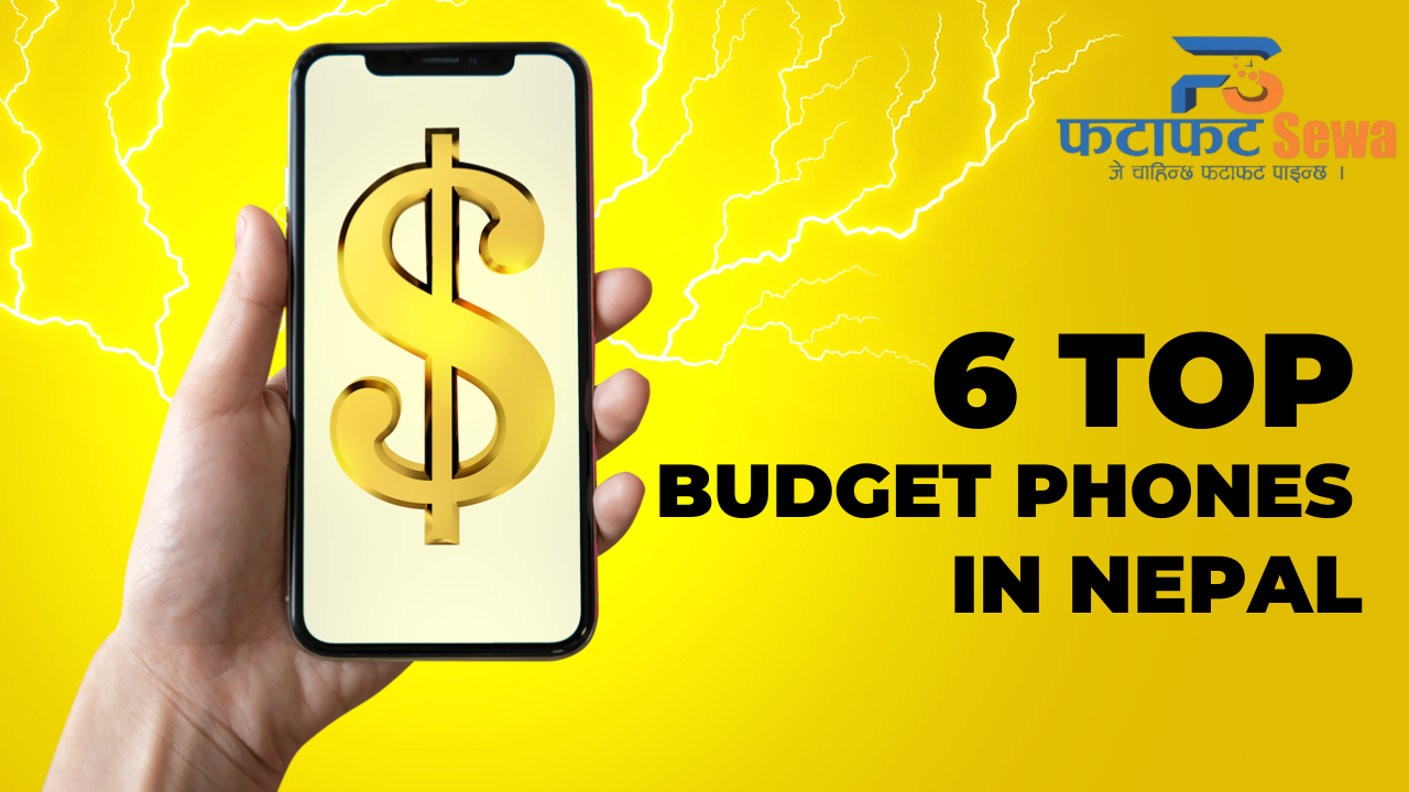 TOP BUDGET PHONES IN NEPAL