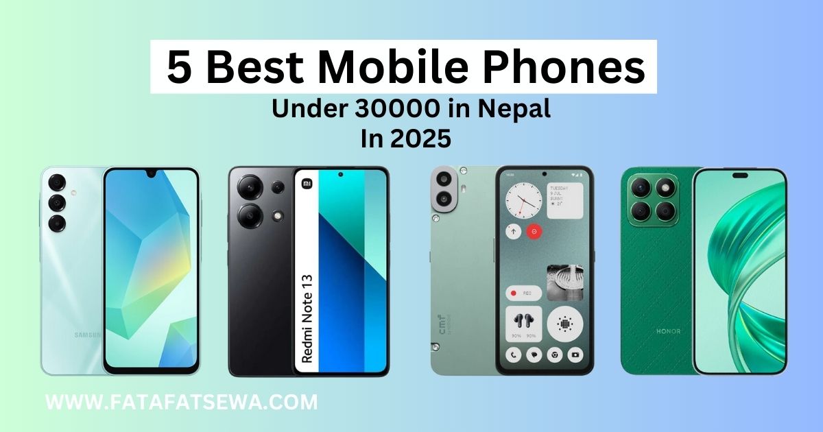 Best Mobile Phone Under 30000 in Nepal (2025)